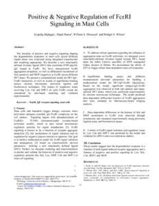 Positive & Negative Regulation of FcεRI Signaling in Mast Cells Avanika Mahajan1, Dipak Barua2, William S. Hlavacek2 and Bridget S. Wilson1 Abstract