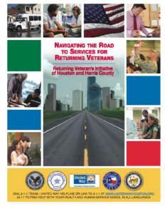Winter 2009 To our returning Service Members and their Families, This resource booklet “road map” has been prepared as a service to all of the men and women who have served in our nation’s armed forces. It is part