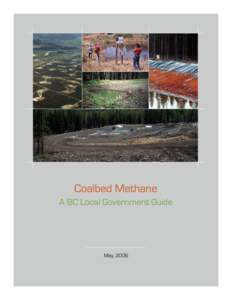Coalbed Methane A BC Local Government Guide May, 2006  Coalbed Methane