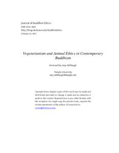 Journal of Buddhist Ethics ISSN 1076–9005 http://blogs.dickinson.edu/buddhistethics Volume 24, 2017  Vegetarianism and Animal Ethics in Contemporary