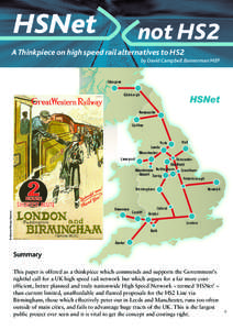 HSNet  not HS2 A Thinkpiece on high speed rail alternatives to HS2 by David Campbell Bannerman MEP