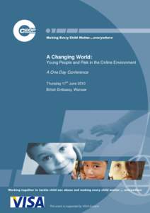 A Changing World: Young People and Risk in the Online Environment  Making Every Child Matter...everywhere A Changing World: Young People and Risk in the Online Environment