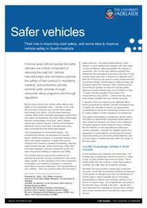    Safer vehicles Their role in improving road safety, and some idea to improve vehicle safety in South Australia