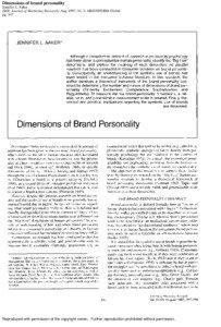 Dimensions of brand personality Jennifer L Aaker JMR, Journal of Marketing Research; Aug 1997; 34, 3; ABI/INFORM Global