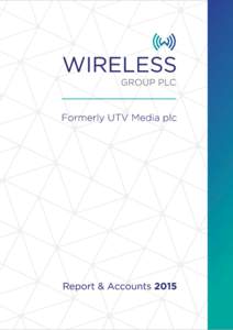 WIRELESS GROUP PLC Contents Summary of Results