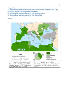 1  Appendixes 1. Individual questions for the Mediterranean and the Black Sea – by Protocol Article: country maps and totals 2. Stocktaking questionnaire for the Mediterranean