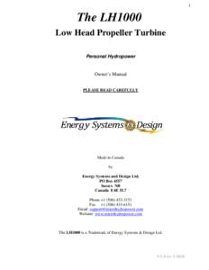 1  The LH1000 Low Head Propeller Turbine Personal Hydropower