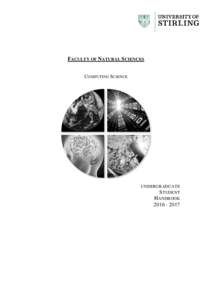 FACULTY OF NATURAL SCIENCES COMPUTING SCIENCE UNDERGRADUATE STUDENT HANDBOOK
