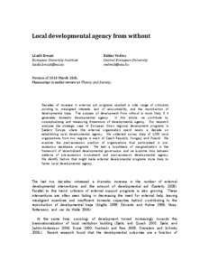 Local developmental agency from without László Bruszt European University Institute [removed]  Balázs Vedres