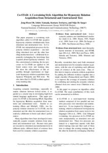 Co-STAR: A Co-training Style Algorithm for Hyponymy Relation Acquisition from Structured and Unstructured Text Jong-Hoon Oh, Ichiro Yamada, Kentaro Torisawa, and Stijn De Saeger Language Infrastructure Group, MASTAR Proj