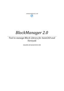 CADMANAGERTOOLS.COM  BlockManager 2.0 Tool to manage Block Library for AutoCAD and Verticals Compatible with AutoCAD 2013 to 2018