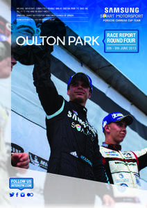 MICHAEL MEADOWS COMPLETES DOUBLE WIN AT OULTON PARK TO TAKE HIS TALLEY TO FIVE WINS IN EIGHT RACES SAMSUNG SMART MOTORSPORT ANNOUNCE CHANGE OF DRIVER TEAM EXTENDS ITS LEAD IN CHAMPIONSHIP  OULTON PARK