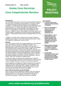 Briefing number: 57  Date: July 2014 Home Care Services Care Inspectorate Review