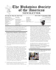 The Bukovina Society of the Americas NEWSLETTER Vol. 16 No. 4 December[removed]P.O. Box 81, Ellis, KS[removed]USA