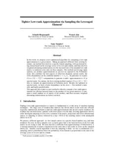 Tighter Low-rank Approximation via Sampling the Leveraged Element∗ Srinadh Bhojanapalli The University of Texas at Austin [removed]