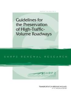 REPORT S2-R26-RR-2  Guidelines for the Preservation of High-TrafficVolume Roadways