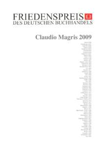 Claudio Magris 2009 Kiefer 2008 Friedländer 2007