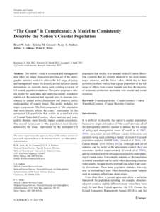 Estuaries and Coasts DOI[removed]s12237[removed] “The Coast” is Complicated: A Model to Consistently Describe the Nation’s Coastal Population Brent W. Ache & Kristen M. Crossett & Percy A. Pacheco &