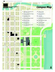 Chicago River  Campus MapSouth Columbus Drive  9. Sullivan Galleries
