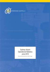 Sydney Airport Operational Statistics June 2010 Produced by Environment and Climate Change  PREVIEW