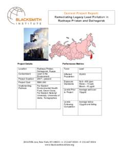Current	
  Project	
   Report:	
   Report: 	
   Remediating Legacy Lead Pollution in Rudnaya Pristan and Dalnegorsk 	
  