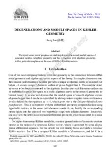 Proc. Int. Cong. of Math. – 2018 Rio de Janeiro, Vol–1006) DEGENERATIONS AND MODULI SPACES IN KÄHLER GEOMETRY Song Sun (孙崧)