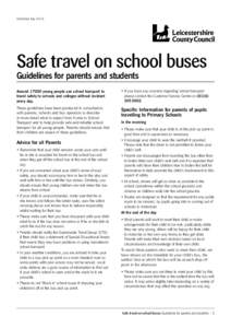 Published JulySafe travel on school buses Guidelines for parents and students Aroundyoung people use school transport to travel safely to schools and colleges without incident