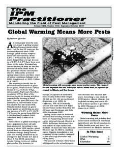 Volume XXIX, Number 9/10, September/OctoberGlobal Warming Means More Pests Photo courtesy of Dr. S.B. Vinson  By William Quarles