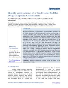 Original Article  Quality Assessment of a Traditional Siddha Drug “Mupoora Chendurum” Mahalakshmi Gopal1, Sathish Raja Thinakaran*2 and Poorna Pushkala Venkat subramanian3