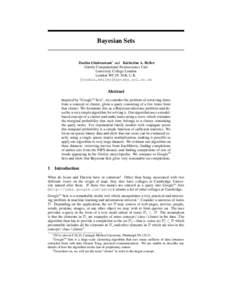 Bayesian Sets  Zoubin Ghahramani∗ and Katherine A. Heller Gatsby Computational Neuroscience Unit University College London London WC1N 3AR, U.K.