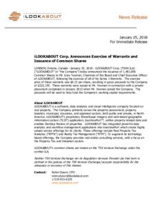 News Release  January 25, 2018 For Immediate Release  iLOOKABOUT Corp. Announces Exercise of Warrants and