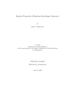 Ergodic Properties of Random Schr¨odinger Operators  by Irina Y. Zhecheva  A Thesis