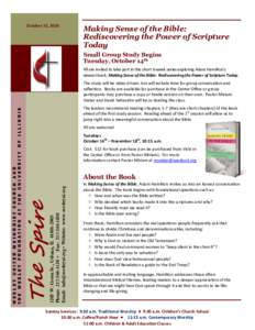 October  15,  2014  Making  Sense  of  the  Bible:   Rediscovering  the  Power  of  Scripture   Today Small  Group  Study  Begins