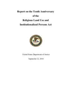 DOJ Religious Land Use and Institutionalized Persons Act Report -- September 22, 2010
