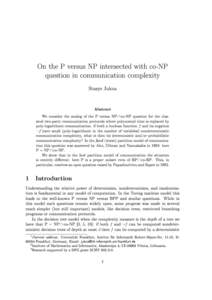 On the P versus NP intersected with co-NP question in communication complexity Stasys Jukna  Abstract