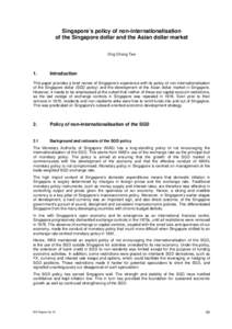 Singapore's policy of non-internationalisation of the Singapore dollar and the Asian dollar market - BIS papers No 15, part 12, April 2003