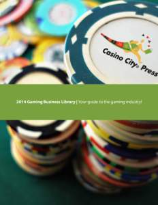 2014 Gaming Business Library | Your guide to the gaming industry!  Gaming Directories Casino City’s Gaming Business Directory