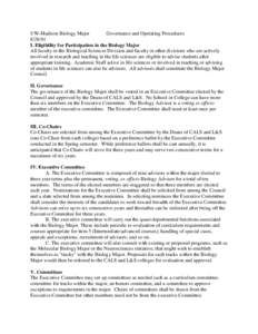 UW-Madison Biology Major Governance and Operating ProceduresI. Eligibility for Participation in the Biology Major All faculty in the Biological Sciences Division and faculty in other divisions who are actively i