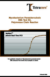 ®  Mycobacterium Paratuberculosis DNA Test Kit, Polymerase Chain Reaction