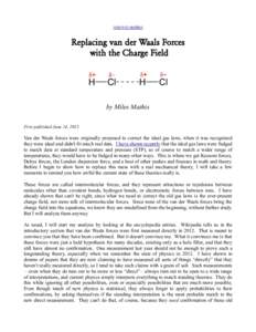 return to updates  Replacing van der Waals Forces with the Charge Field  by Miles Mathis