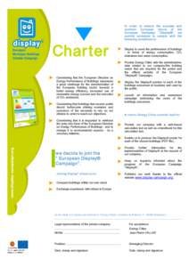 Char ter Considering that the European Directive on Energy Performance of Buildings represents a great challenge for the transformation of the European building sector towards a better energy efficiency, increased use of