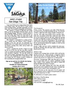 Shady Cove Campout June 21—23, 2013 Joint L.A and San Diego Trip Come join SAGA at our spring outing to the Shady