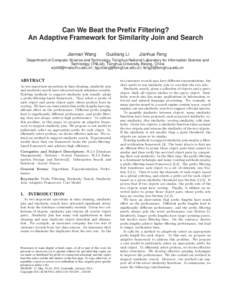 Can We Beat the Prefix Filtering? An Adaptive Framework for Similarity Join and Search Jiannan Wang Guoliang Li