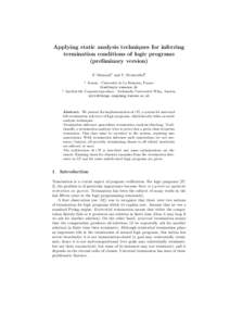 Applying static analysis techniques for inferring termination conditions of logic programs (preliminary version) F. Mesnard1 and U. Neumerkel2 1