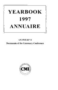 YEARBOOK 1997 ANNUAIRE ANTWERP II Documents of the Centenary Conference