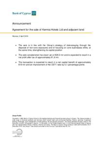 Announcement Agreement for the sale of Kermia Hotels Ltd and adjacent land Nicosia, 5 April 2016 