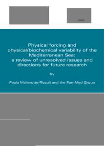 CIESM  Physical forcing and physical/biochemical variability of the Mediterranean Sea: a review of unresolved issues and