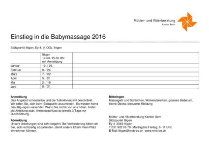 Einstieg in die Babymassage 2016 Stützpunkt Ittigen, Ey 4, (1.OG), Ittigen Januar Februar März
