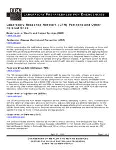 United States Environmental Protection Agency / War on Terror / Government / Health / Laboratory Response Network / Association of Public Health Laboratories / BioWatch / Lawrence Livermore National Laboratory / Public health laboratory / United States Department of Homeland Security / United States Public Health Service / United States Department of Health and Human Services
