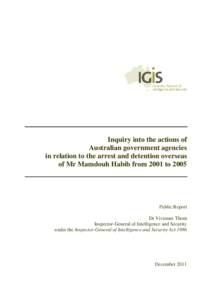 Inquiry into the actions of Australian government agencies in relation to the arrest and detention overseas of Mr Mamdouh Habib from 2001 to 2005